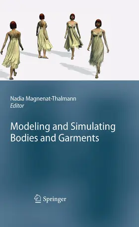Magnenat-Thalmann |  Modeling and Simulating Bodies and Garments | Buch |  Sack Fachmedien