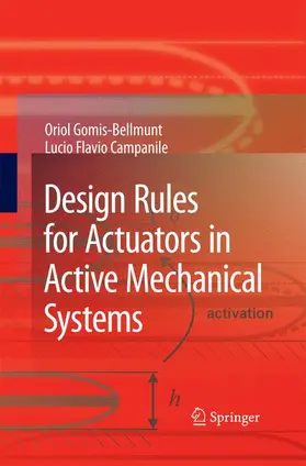 Campanile / Gomis-Bellmunt |  Design Rules for Actuators in Active Mechanical Systems | Buch |  Sack Fachmedien