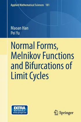 Yu / Han |  Normal Forms, Melnikov Functions and Bifurcations of Limit Cycles | Buch |  Sack Fachmedien