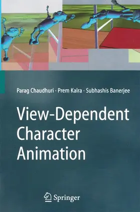 Chaudhuri / Banerjee / Kalra |  View-Dependent Character Animation | Buch |  Sack Fachmedien