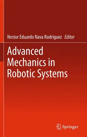 Nava Rodríguez |  Advanced Mechanics in Robotic Systems | Buch |  Sack Fachmedien