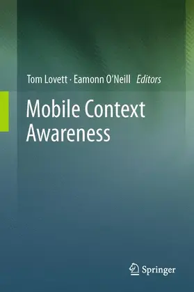 O'Neill / Lovett | Mobile Context Awareness | Buch | 978-1-4471-5999-5 | sack.de