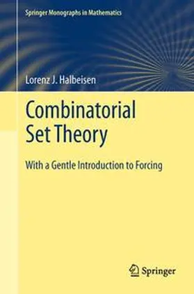 Halbeisen | Combinatorial Set Theory | Buch | 978-1-4471-6086-1 | sack.de