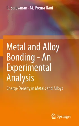 Rani / Saravanan |  Metal and Alloy Bonding - An Experimental Analysis | Buch |  Sack Fachmedien