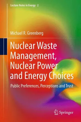 Greenberg |  Nuclear Waste Management, Nuclear Power, and Energy Choices | Buch |  Sack Fachmedien