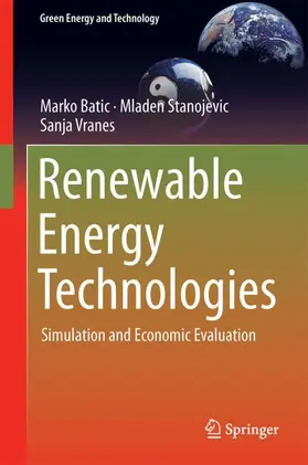 Batic / Stanojevic / Vranes |  Renewable Energy Technologies | Buch |  Sack Fachmedien