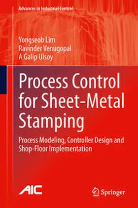 Lim / Ulsoy / Venugopal |  Process Control for Sheet-Metal Stamping | Buch |  Sack Fachmedien