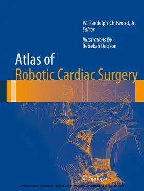 Chitwood / Dodson | Atlas of Robotic Cardiac Surgery | E-Book | sack.de