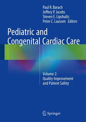 Barach / Laussen / Jacobs | Pediatric and Congenital Cardiac Care | Buch | 978-1-4471-6565-1 | sack.de