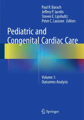 Barach / Laussen / Jacobs |  Pediatric and Congenital Cardiac Care | Buch |  Sack Fachmedien