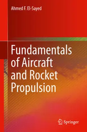 El-Sayed |  Fundamentals of Aircraft and Rocket Propulsion | Buch |  Sack Fachmedien