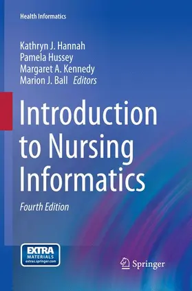 Hannah / Ball / Hussey |  Introduction to Nursing Informatics | Buch |  Sack Fachmedien