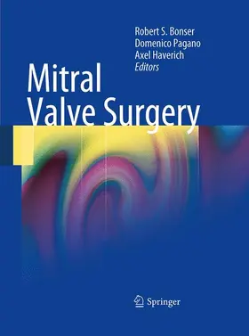 Bonser / Haverich / Pagano | Mitral Valve Surgery | Buch | 978-1-4471-6832-4 | sack.de