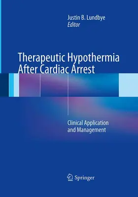 Lundbye |  Therapeutic Hypothermia After Cardiac Arrest | Buch |  Sack Fachmedien