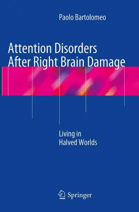 Bartolomeo |  Attention Disorders After Right Brain Damage | Buch |  Sack Fachmedien