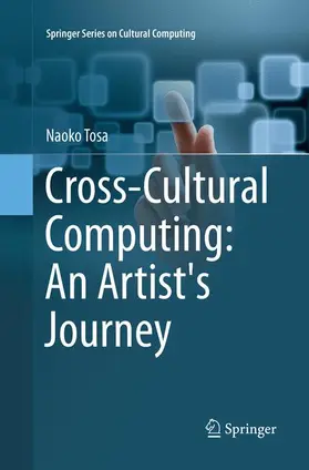 Tosa |  Cross-Cultural Computing: An Artist's Journey | Buch |  Sack Fachmedien