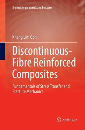 Goh |  Discontinuous-Fibre Reinforced Composites | Buch |  Sack Fachmedien