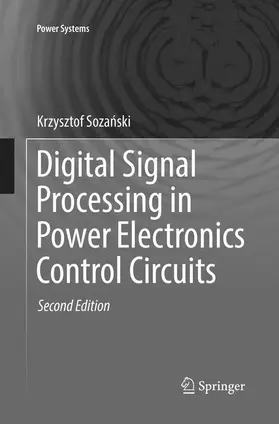 Sozanski / Sozanski |  Digital Signal Processing in Power Electronics Control Circuits | Buch |  Sack Fachmedien