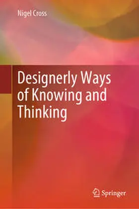 Cross | Designerly Ways of Knowing and Thinking | E-Book | sack.de
