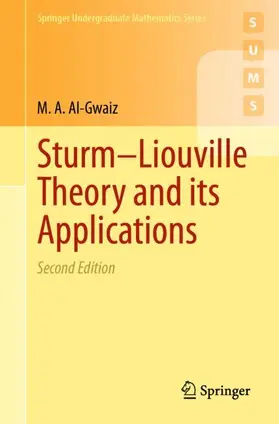 Al-Gwaiz |  Sturm-Liouville Theory and its Applications | Buch |  Sack Fachmedien