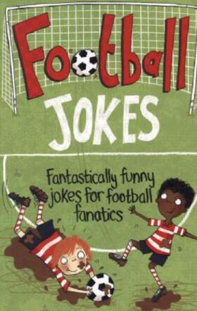 Books | Football Jokes | Buch | 978-1-4472-5461-4 | www2.sack.de