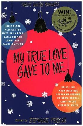 Perkins | My True Love Gave to Me | Buch | 978-1-4472-7281-6 | www2.sack.de