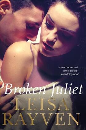 Rayven |  Broken Juliet | Buch |  Sack Fachmedien