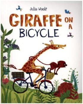 Woolf |  Giraffe on a Bicycle | Buch |  Sack Fachmedien
