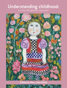 Kehily | Understanding Childhood | Buch | 978-1-4473-0580-4 | www2.sack.de