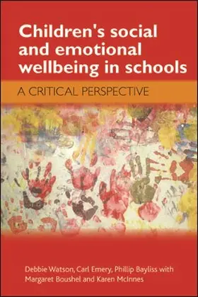 Watson / Emery / Bayliss |  Children's Social and Emotional Wellbeing in Schools | eBook | Sack Fachmedien