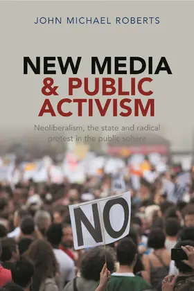 Roberts |  New media and public activism | Buch |  Sack Fachmedien