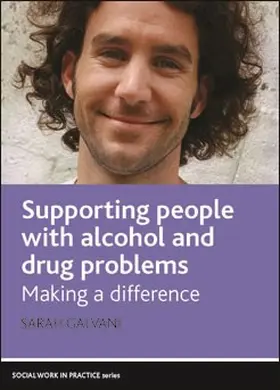 Galvani |  Supporting People with Alcohol and Drug Problems | eBook | Sack Fachmedien