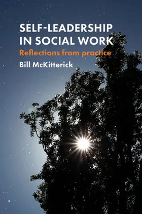 Mckitterick | Self-leadership in social work | Buch | 978-1-4473-1485-1 | www2.sack.de