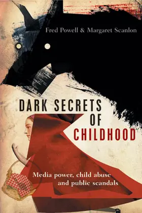 Powell / Scanlon |  Dark secrets of childhood | Buch |  Sack Fachmedien