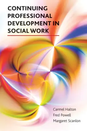 Halton / Powell / Scanlon |  Continuing Professional Development in Social Work | eBook | Sack Fachmedien