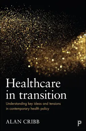 Cribb |  Healthcare in transition | Buch |  Sack Fachmedien