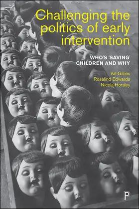 Gillies / Edwards / Horsley |  Challenging the Politics of Early Intervention | eBook | Sack Fachmedien