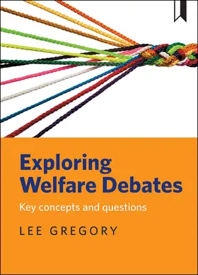 Gregory |  Exploring Welfare Debates | eBook | Sack Fachmedien