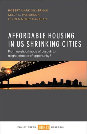 Silverman / Patterson / Yin |  Affordable Housing in US Shrinking Cities | eBook | Sack Fachmedien