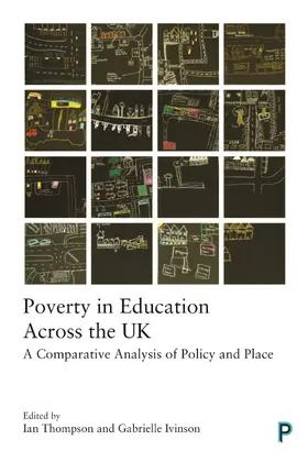 Thompson / Ivinson |  Poverty in Education Across the UK | Buch |  Sack Fachmedien