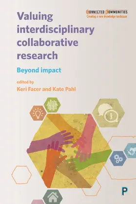 Facer / Pahl |  Valuing interdisciplinary collaborative research | Buch |  Sack Fachmedien