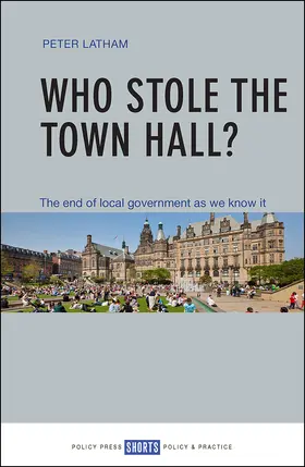 Latham | Who stole the town hall? | Buch | 978-1-4473-3727-0 | www2.sack.de