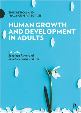 Parker / Ashencaen Crabtree |  Human Growth and Development in Adults | Buch |  Sack Fachmedien