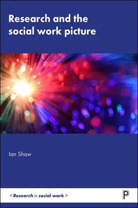 Shaw |  Research and the Social Work Picture | Buch |  Sack Fachmedien