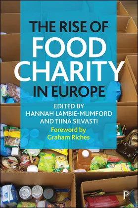 Lambie-Mumford / Silvasti |  The Rise of Food Charity in Europe | Buch |  Sack Fachmedien