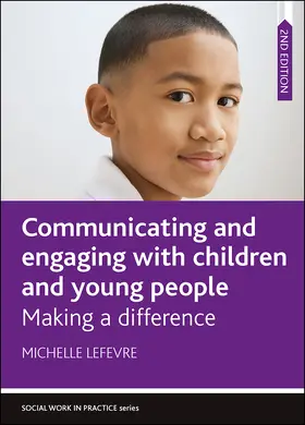 Lefevre |  Communicating and Engaging with Children and Young People | eBook | Sack Fachmedien