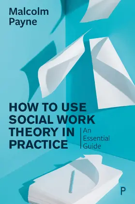 Payne |  How to Use Social Work Theory in Practice | eBook | Sack Fachmedien