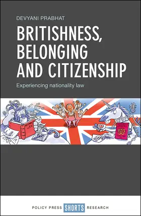 Prabhat |  Britishness, Belonging and Citizenship | eBook | Sack Fachmedien