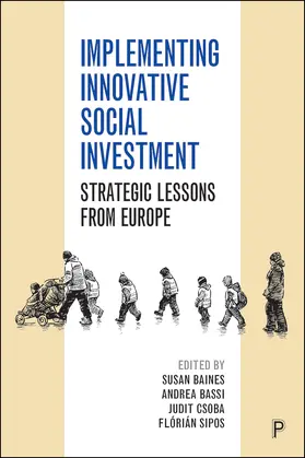 Baines / Bassi / Csoba |  Implementing innovative social investment | Buch |  Sack Fachmedien