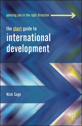 Sage | The Short Guide to International Development | Buch | 978-1-4473-4882-5 | sack.de